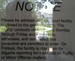Sign at Corona courthouse, removed May 11, 2011